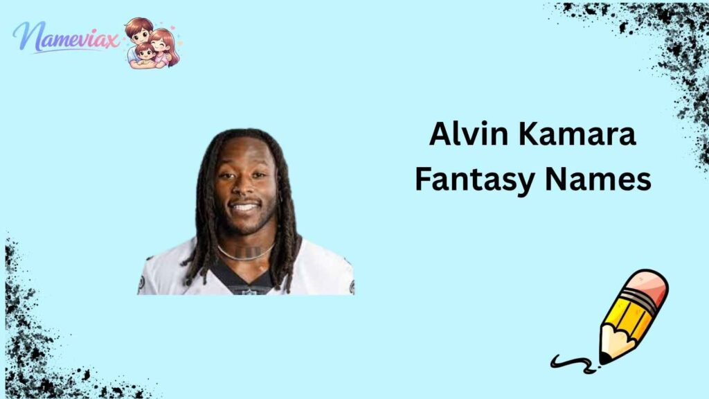 Alvin Kamara Fantasy Names