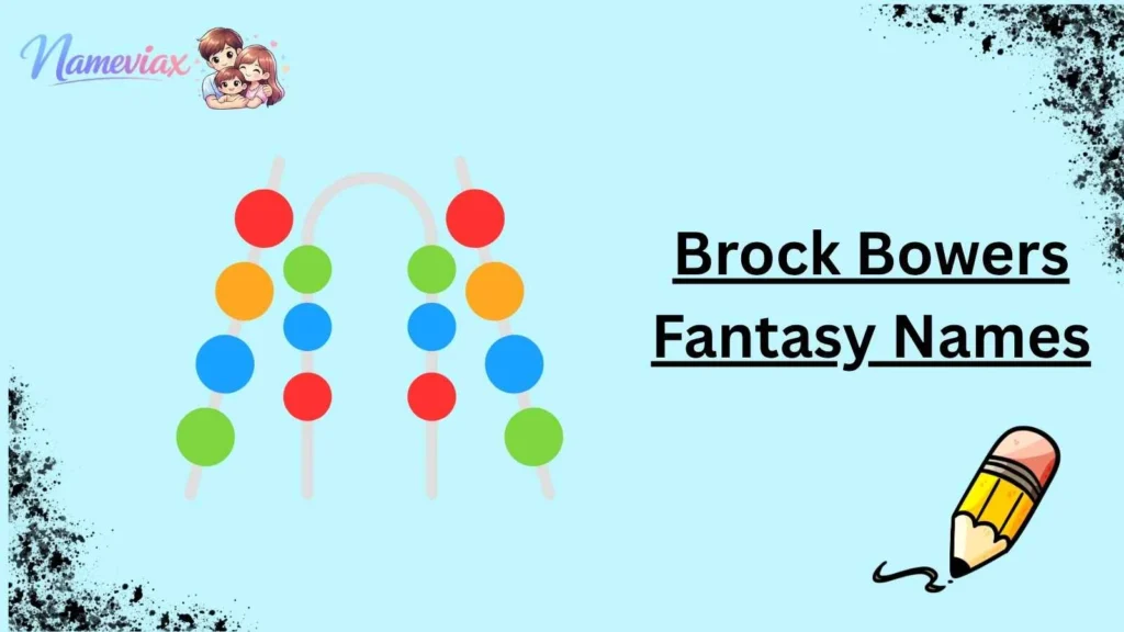 Brock Bowers Fantasy Names