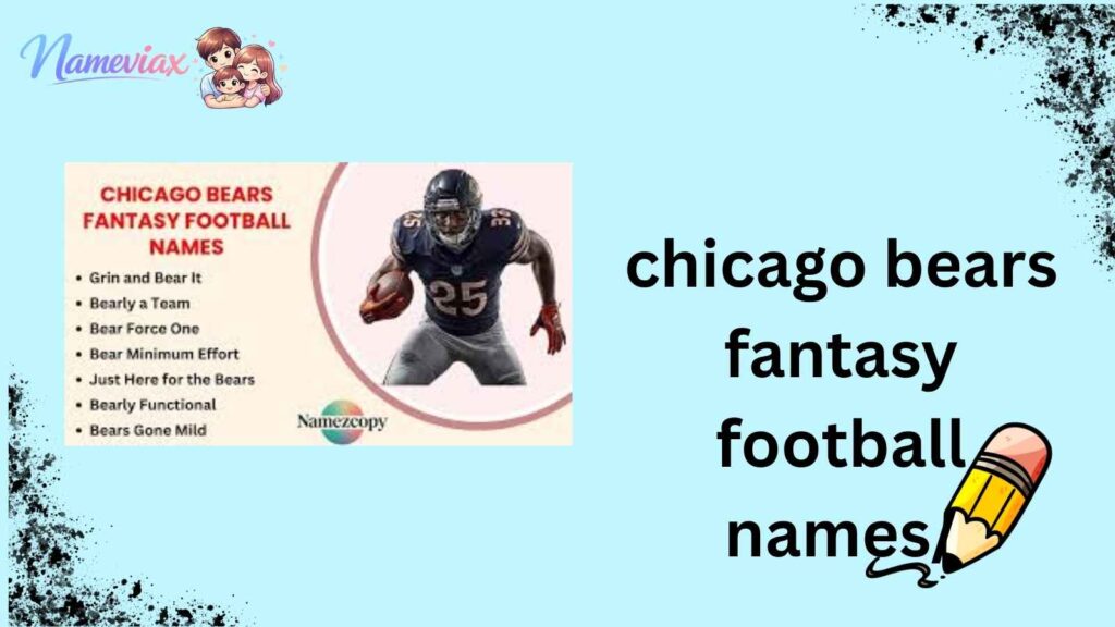 chicago bears fantasy football names/
