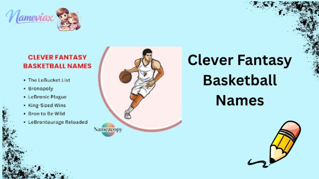 Clever Fantasy Basketball Names