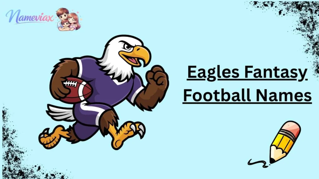 Eagles Fantasy Football Names