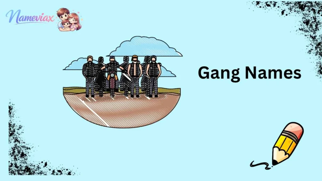 Gang Names