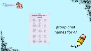 group chat names for 4/