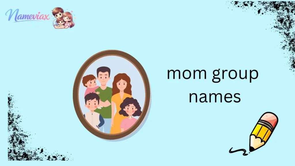 mom group names