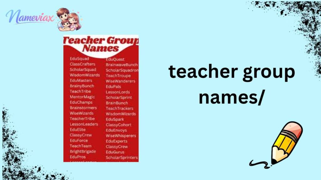 teacher group names/