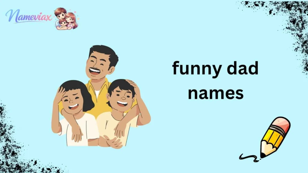 funny dad names
