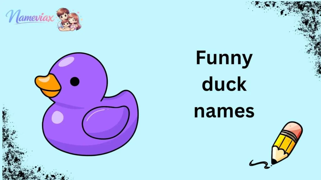 Funny duck names