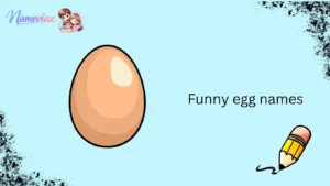 funny egg names