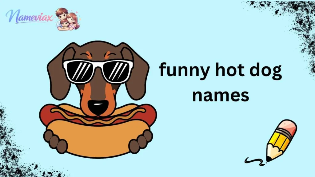 funny hot dog names