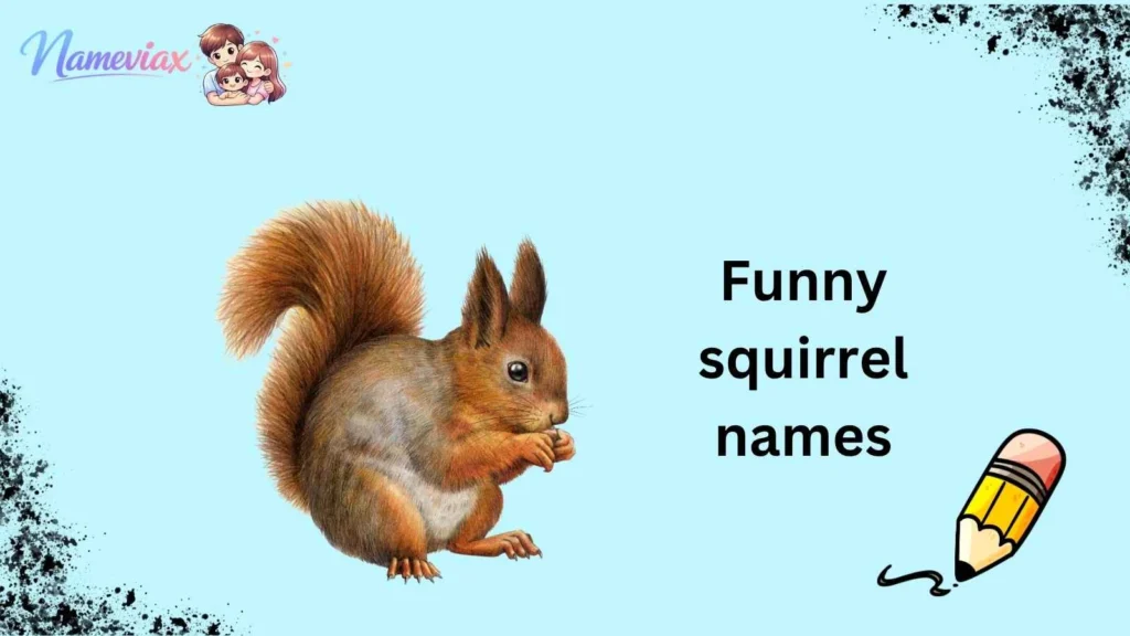 Funny squirrel names