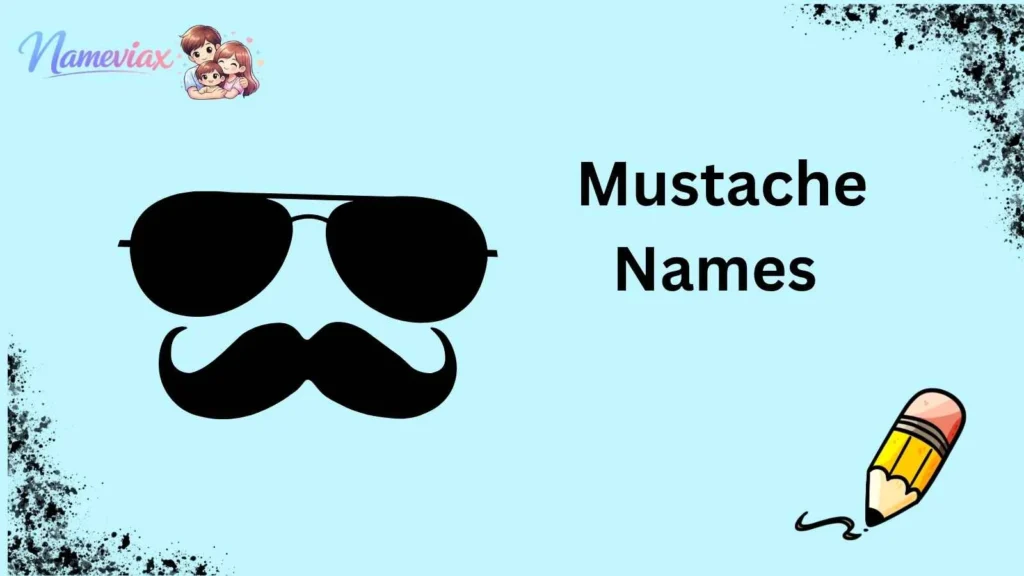 Mustache Names