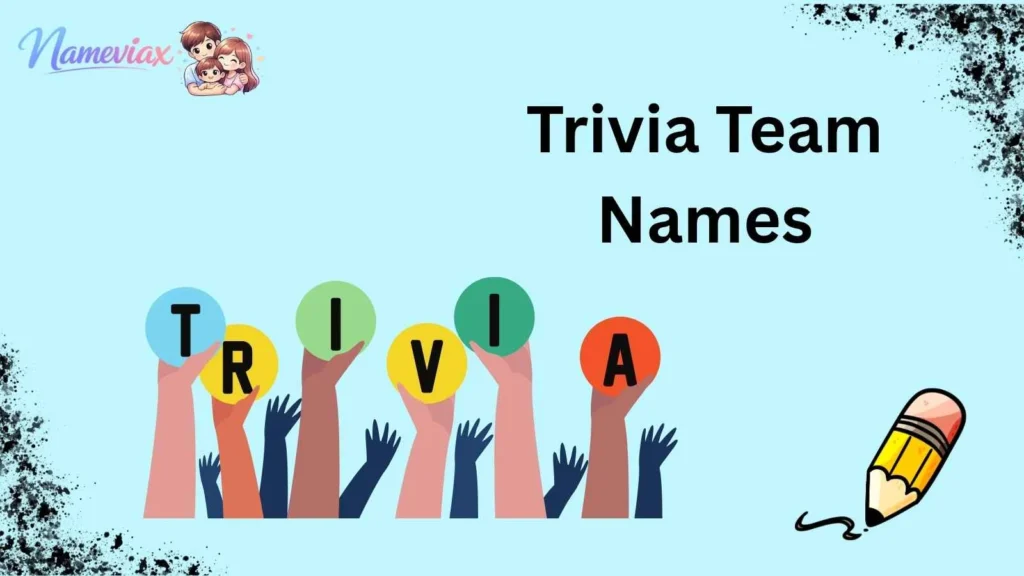 Trivia Team Names
